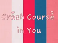 Crash Course in You cover